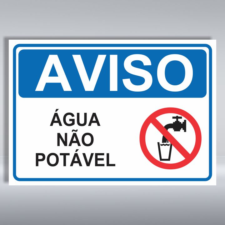 PLACA DE AVISO | ÁGUA NÃO POTÁVEL